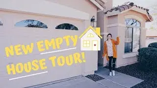 EMPTY HOUSE TOUR 2019! | SIGHT UNSEEN HOUSE TOUR! |  ARIZONA HOUSE TOUR!