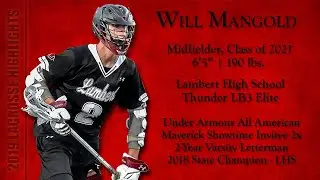 Will Mangold (2021) Lacrosse Highlights