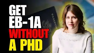 EB-1A Eligibility: Why You DON'T Need a PhD for Approval