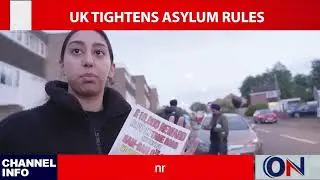 UK TIGHTENS ASYLUM RULES