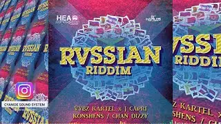 RVSSIAN RIDDIM MIX (2014) Konshens | Vybz Kartel x J Capri | Sean Paul | Chan Dizzy
