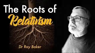 The Roots of Relativism