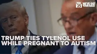 Trump ties Tylenol use during pregnancy to autism, announces autism action plan