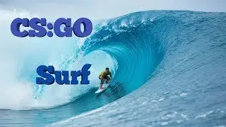 CS:GO Surf -||- Counter Strike Music/Under music
