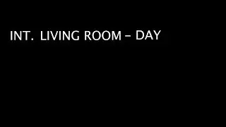INT. LIVING ROOM - DAY | Ghoul Comedy