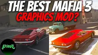 Which Mafia 3 Graphics Mod Looks Best I Tested All 4&hellip;