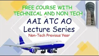 AAI ATC AO LECTURE  | PREVIOUS YEAR PAPER | NON-TECH | GENERAL STUDIES | PART 1  #AAI #PREVIOUSYEAR