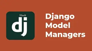 Django Model Managers in Hindi | QuerySets and SQL Query in Django | Hindi | CodinGunda