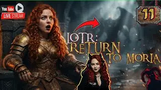 🔴[LIVE] LOTR :Return to Moria #lotr #Eveskyrim #ps5  #live #thelordoftherings #MiddleEarth  #Dwarves