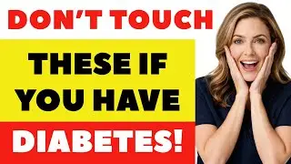 Quit Eating These Foods and Blood Sugar Control Improves