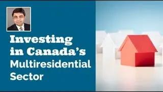 Canada&rsquo;s Multiresidential Sector Bracing for A Big Year of Activity |