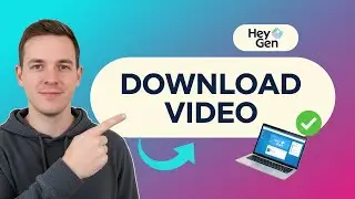 How to DOWNLOAD a VIDEO in Heygen (Step by Step)