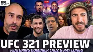 UFC 321 Preview with Dominick Cruz and Ray Longo on UFC Vancouver 🥊 Aspinall vs Gane Picks