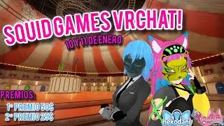 Participo en los Squidgames VRChat