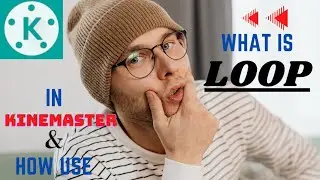 Loop_&_Volume Envelope Use in KineMaster