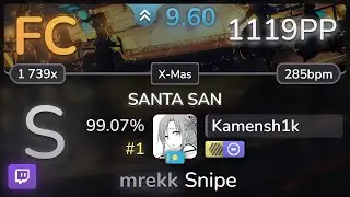 🔴 9.6⭐ Kamensh1k | MOMOIRO CLOVER Z - SANTA SAN [X-Mas] +HDDT 99.07% FC #1 | 1119pp - osu!
