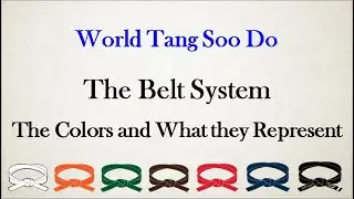 Tang Soo Do - The Belt Colors and what they Represent