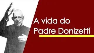 A História do Padre Donizetti - Rede Século 21