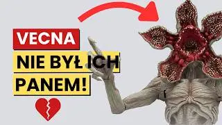 Wszystkie potwory STRANGER THINGS. Od Vecny do Demogorgona