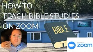 How-to Zoom Bible Studies