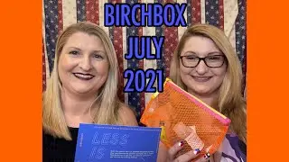 BIRCHBOX JULY 2021
