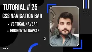 How To Create Vertical and Horizontal    Navigation Bar In CSS||CSS Tutorial Lec 25||