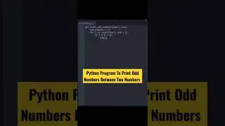 Python Program To Print Odd Numbers Between Two Numbers 