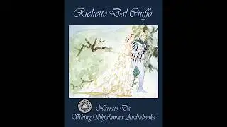 Richetto Dal Ciuffo &bull; Favola Narrata Da Viking Skjaldm&aelig;r Audiobooks&bull;