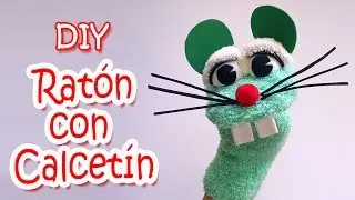 Títere de Ratón con calcetín - Manualidades para todos - Mouse Sock Puppet