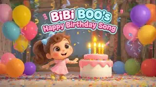 Bibi Boo&rsquo;s Happy Birthday Song 🎂 | Fun Birthday Nursery Rhyme for Kids | Bibi Boo Kids