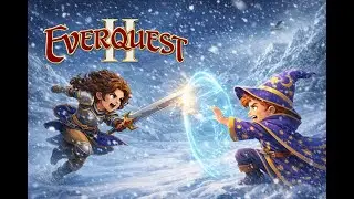 Everquest 2 Max finally gets to play