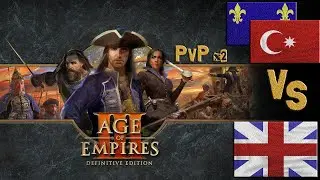 Быстро и на скилле Age of Empires 3 DE Османы/Франция - Англия/Англия