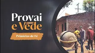Prim&iacute;cias de F&eacute; | Provai e Vede 2026 (10/Jan)