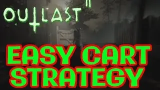 (BEST STRATEGY) How To Beat The Marta CART Section - Outlast 2 Insane Mode Tip/Trick