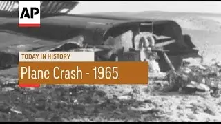 Egypt: Pakistan Plane Crashes Near Cairo Airport - 1965 | Today in History | 20 May 16