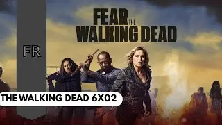 VOC'React | FEAR THE WALKING DEAD 6X02