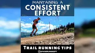 Pacing Yourself while Trail and Ultra Running - Mt. Crested Butte, Colorado