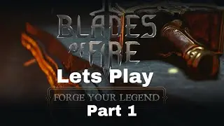 Blades Of Fore Gameplay Part 1