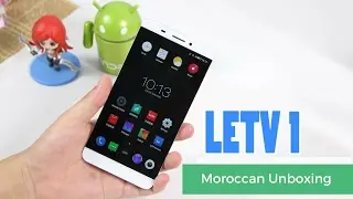 Unboxing letv le1 x600  _ هاتف رخيص بمواصفات و جودة تصنيع عالية تنافس سامسونج _