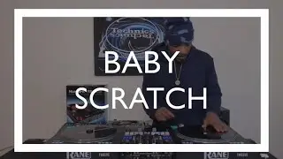 How to Baby Scratch (Quick Tutorial)