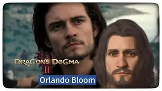 #orlandobloom in #dragonsdogma2 #dragonsdogma