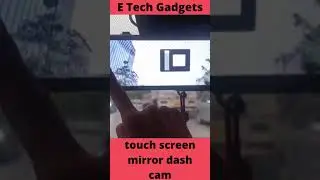 Touch Screen Mirror Dash Cam YouTube Short _ new gadgets #youtubeshorts || #shorts