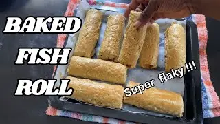 Nigerian Baked fish roll recipe : easy and fast
