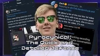 Pyrocynical: The Quick and Detailed Defense - Pedophilia/Grooming Allegations
