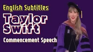 Taylor Swift  | NYU Commencement Speech ( With English Subtitles)