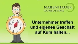 Nabenhauer Consulting: Unternehmer treffen Unternehmer - Der Unternehmertreff