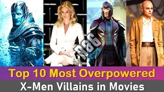 Top 10 Most Overpowered X-Men Villains in Movie History | #xmen #marvel #mcu #movies #movie #clips