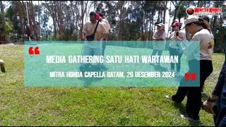 Berita Honda - Media Gathering Satu Hati Wartawan Mitra Honda Capella Batam, 29 Desember 2024