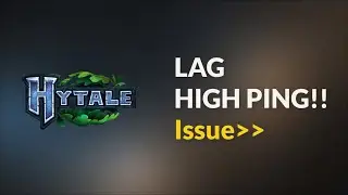Hytale | FIX: Lag High Ping, Lag Issues on PC