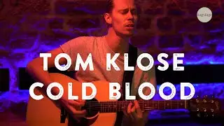 Tom Klose - Cold Blood (unplugged@N&ouml;rgelbuff)